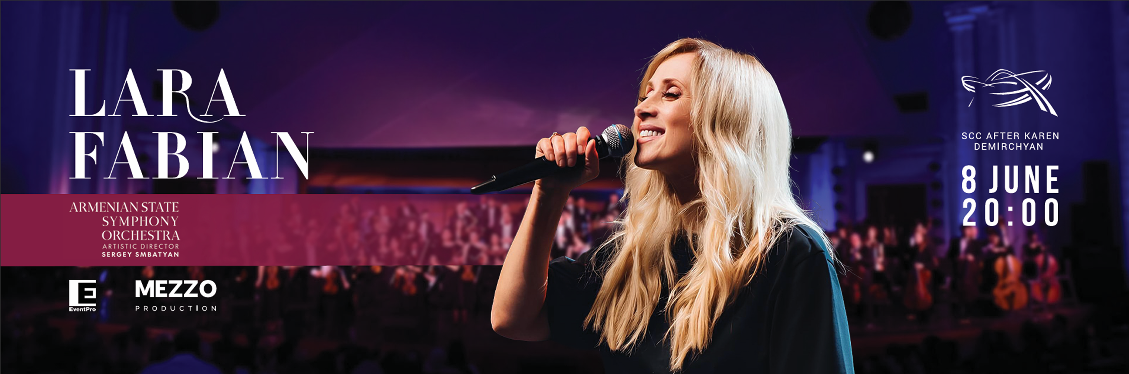 Singer Lara Fabian performing with Armenian State Symphony Orchestra, concert on June 8 at 20:00.